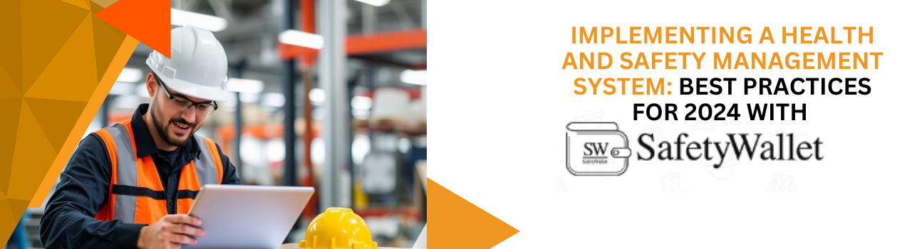 Implementing a Health and Safety Management System